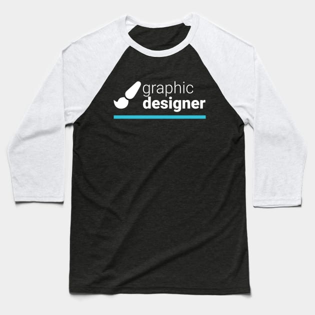 Graphic Designer Baseball T-Shirt by codewearIO